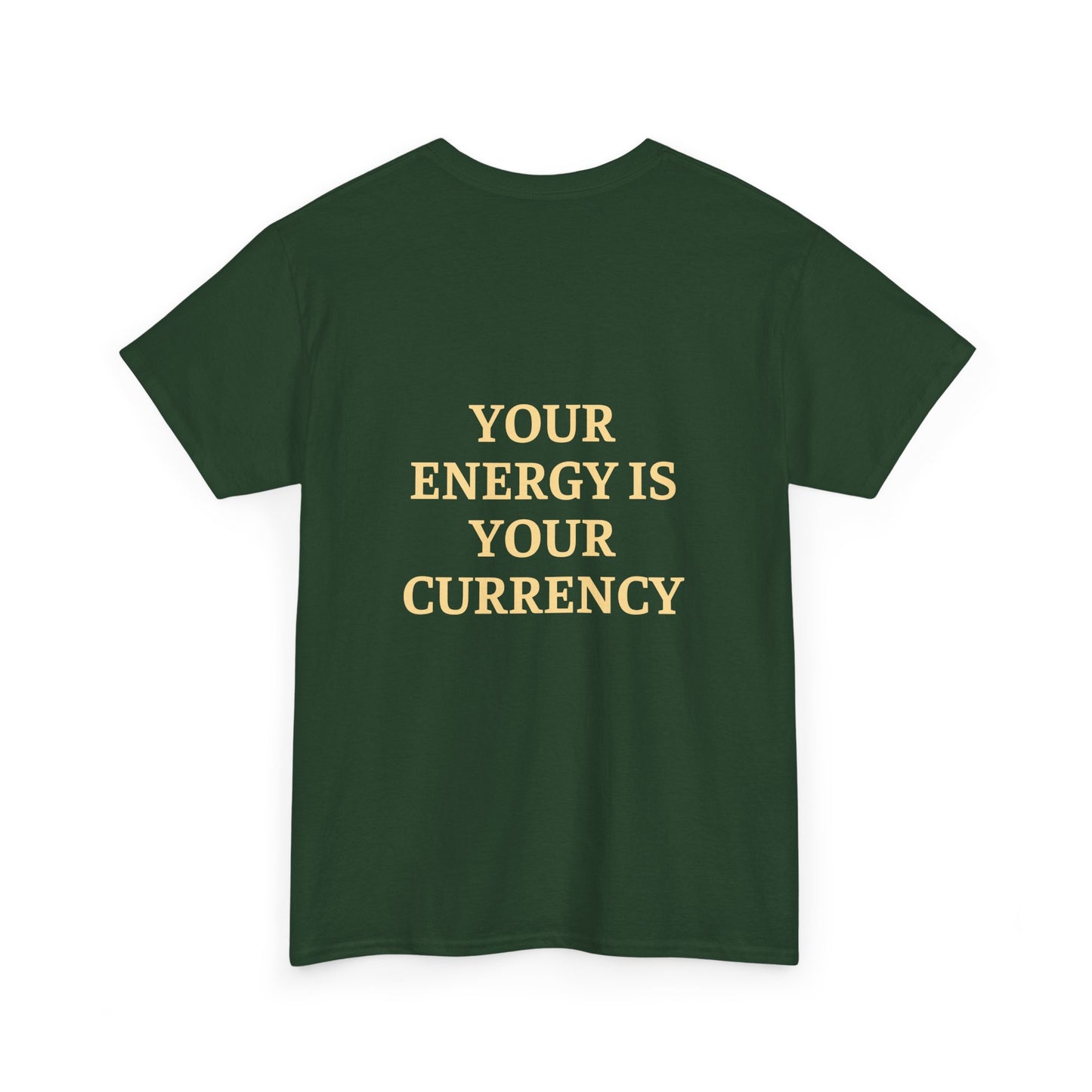 Your Energy is Your Currency Wellness T-Shirt