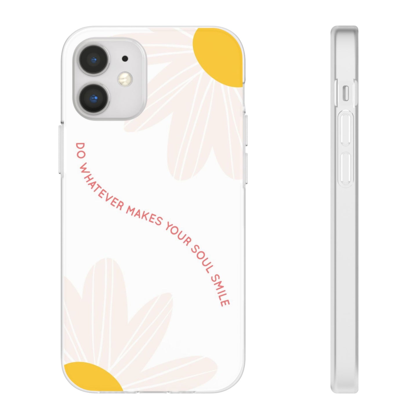 Daisy Flower Quote Flexible Phone Case