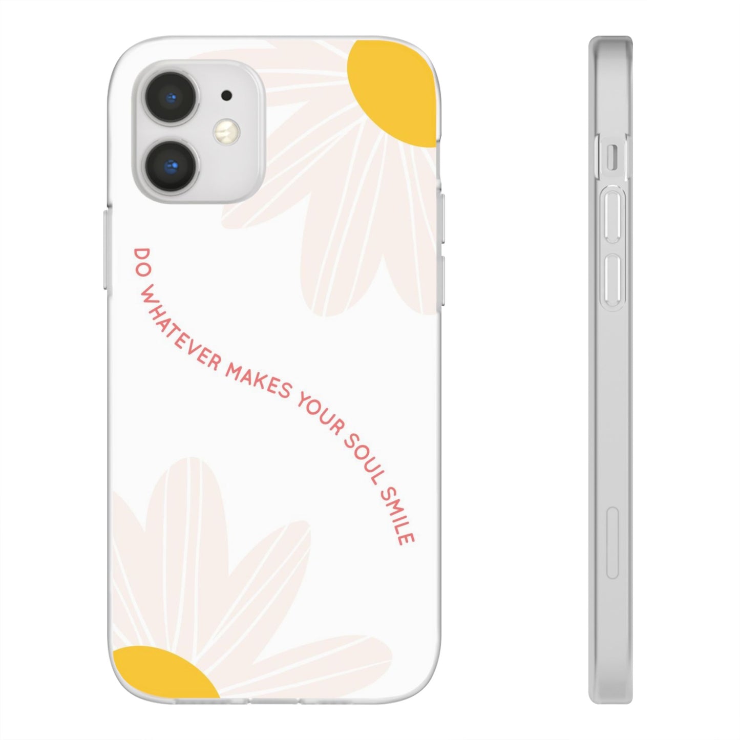 Daisy Flower Quote Flexible Phone Case