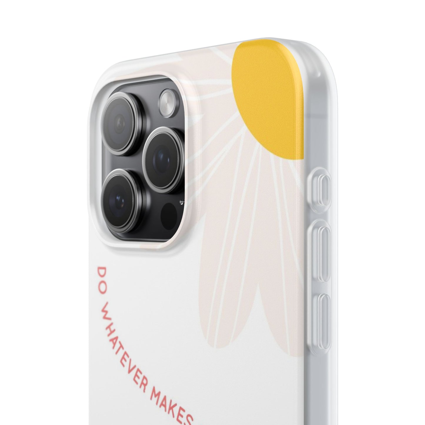 Daisy Flower Quote Flexible Phone Case