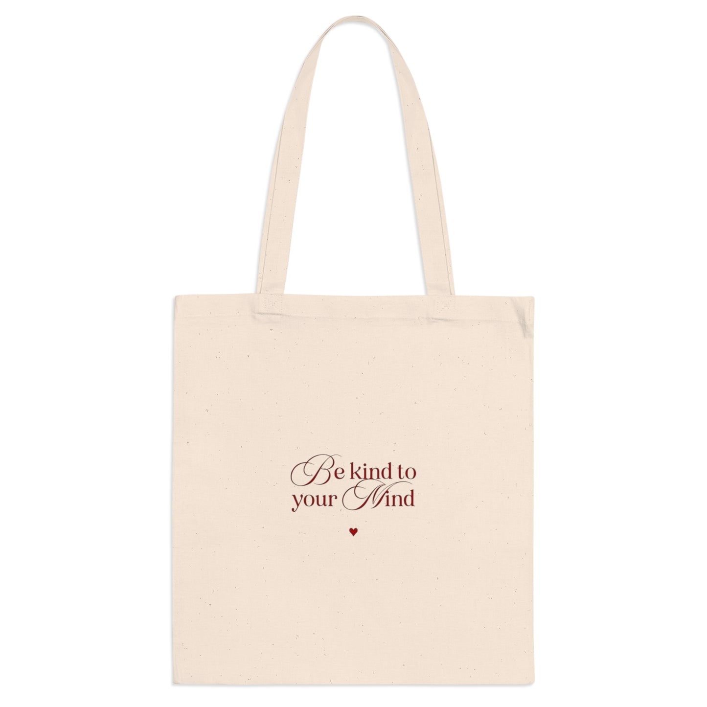 Mindful Tote Bag, Eco-Friendly Shopping Tote, Be Kind to Your Mind
