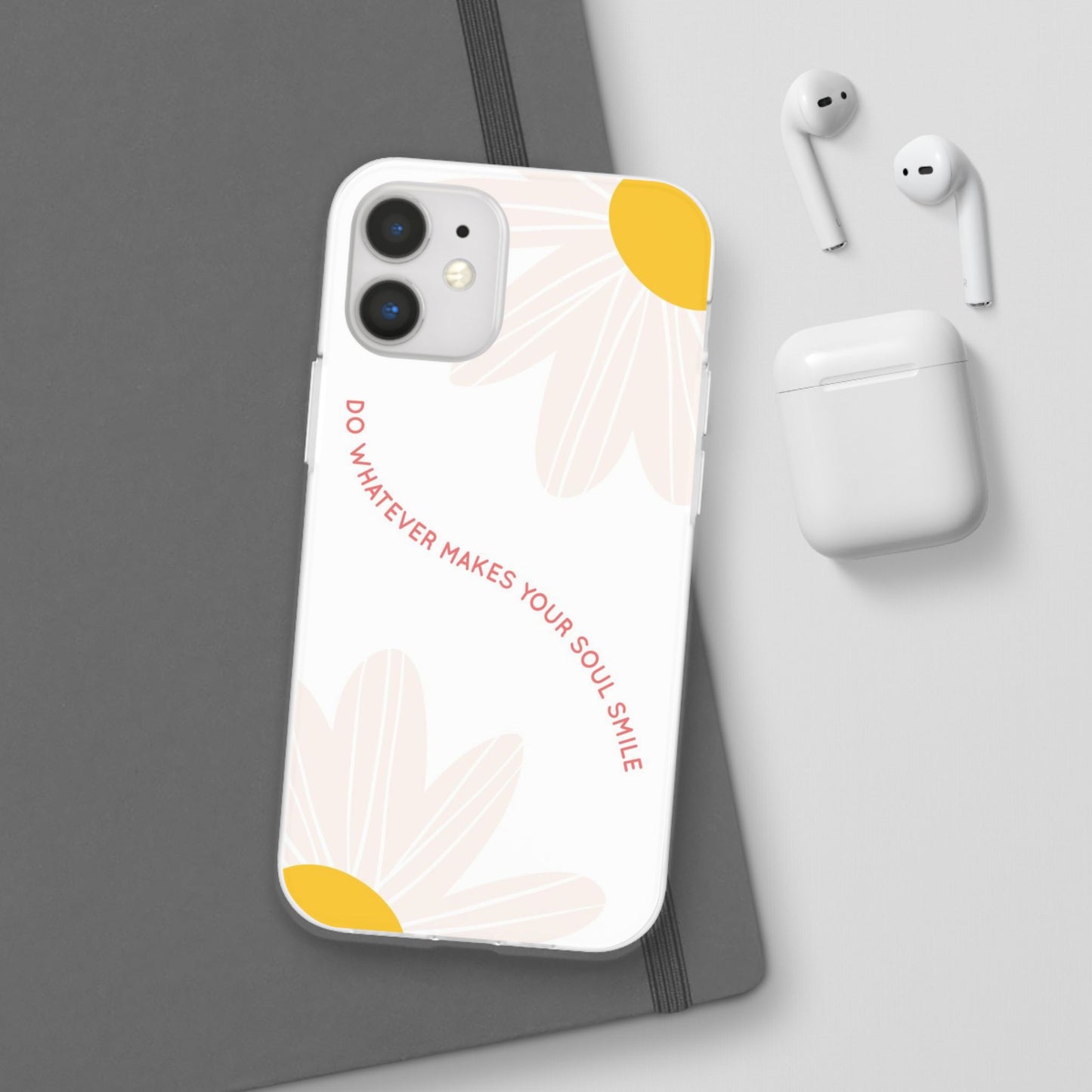 Daisy Flower Quote Flexible Phone Case