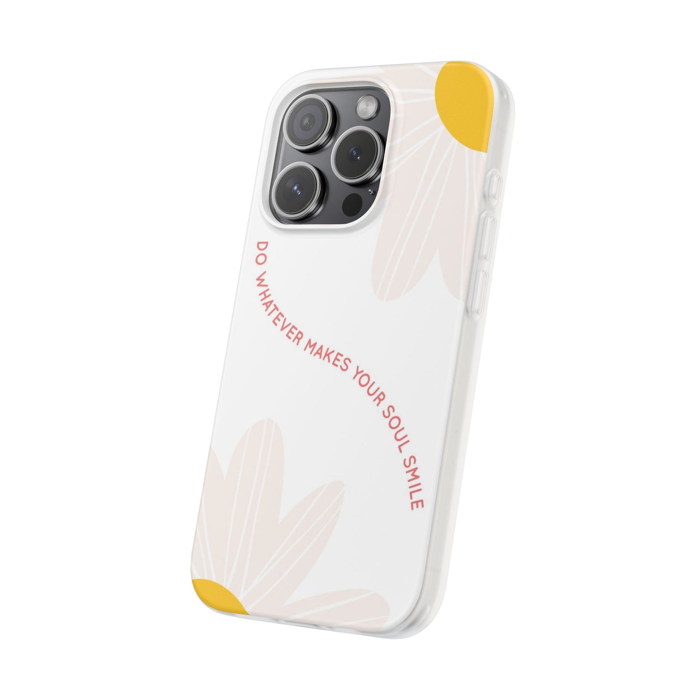 Daisy Flower Quote Flexible Phone Case