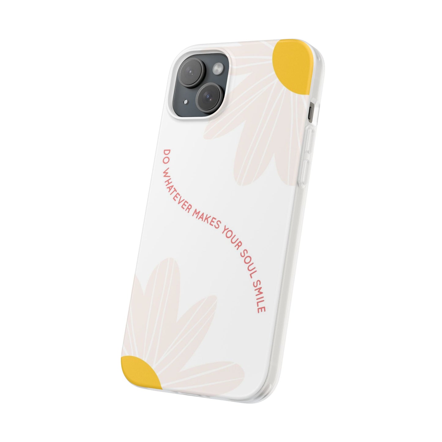 Daisy Flower Quote Flexible Phone Case